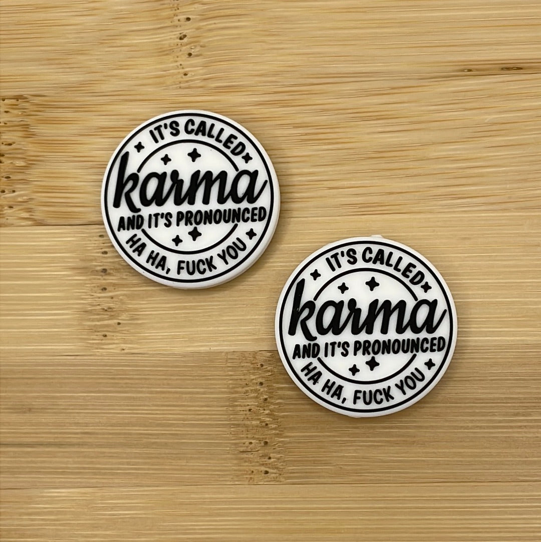 It’s Called Karma and It’s Pronounced Ha Ha, Fuck You Focal Bead