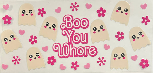 Boo You Whore Cup Wrap