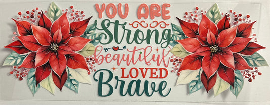 Strong Beautiful Loved Brave Cup Wrap