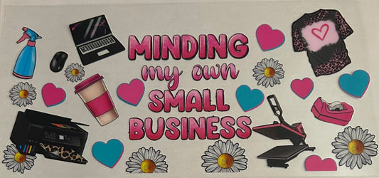 Minding My Own Small Business Cup Wrap