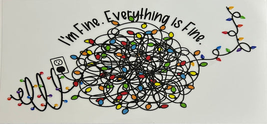 I’m Fine. Everything is Fine Cup Wrap