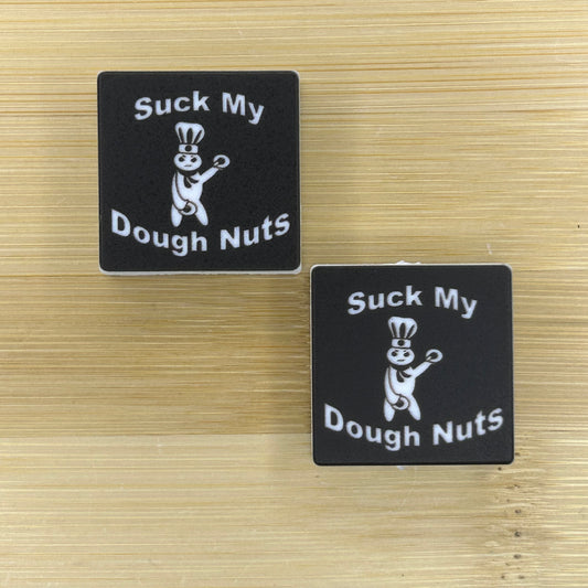 Suck My Dough Nuts Focal Bead